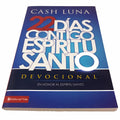 Devocional 22 Dias Contigo Espiritu Santo - Pastor Cash Luna