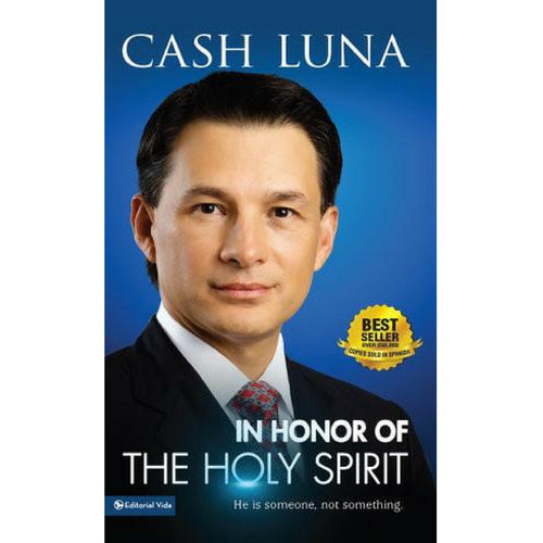 In Honor Of The Holy Spirit - Pastor Cash Luna